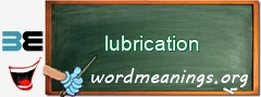 WordMeaning blackboard for lubrication